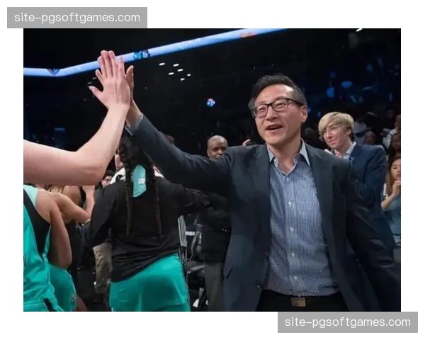 篮网60亿美元估值受蔡崇信亚洲资本加持,国际化战略初见成效